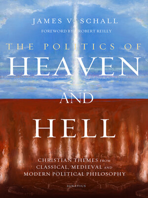 cover image of The Politics of Heaven and Hell